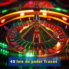 48 leis do poder frases