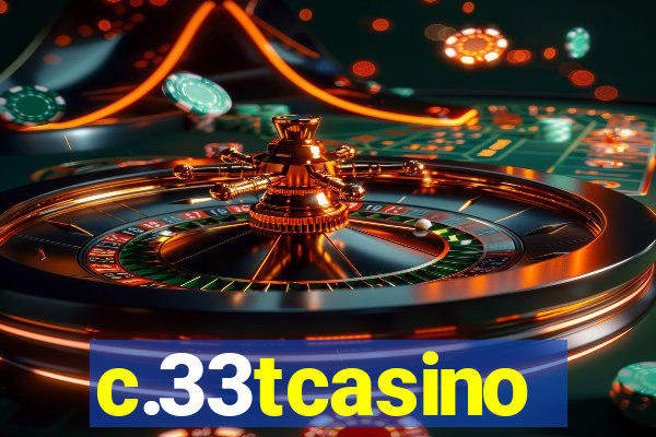 c.33tcasino