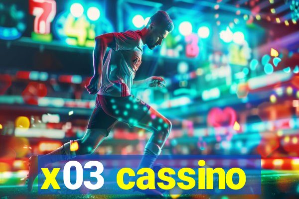 x03 cassino