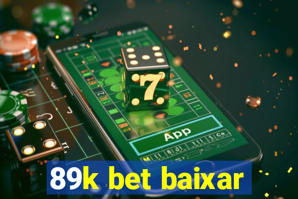 89k bet baixar