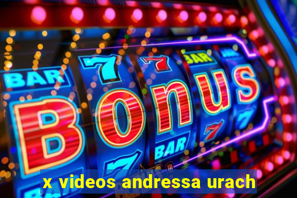 x videos andressa urach