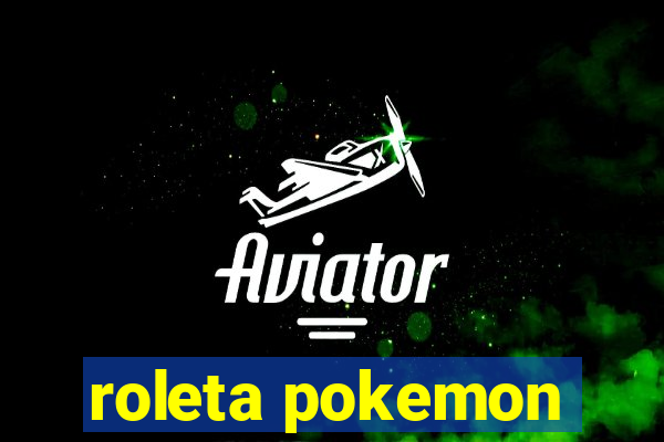 roleta pokemon