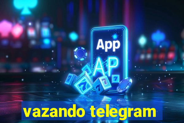 vazando telegram