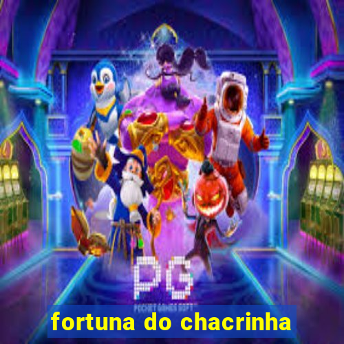 fortuna do chacrinha