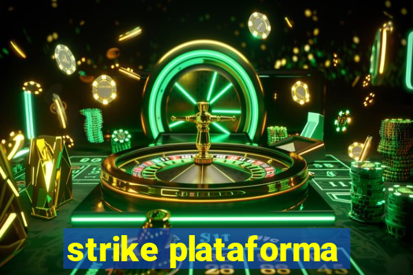 strike plataforma