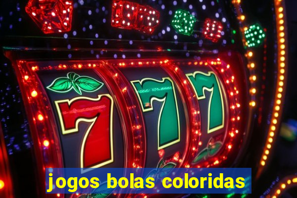 jogos bolas coloridas