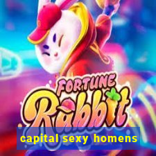 capital sexy homens