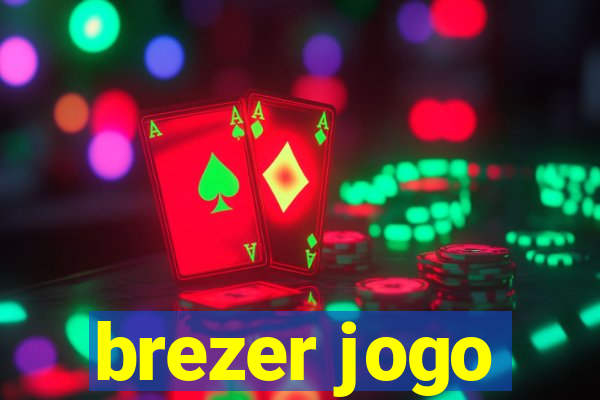 brezer jogo