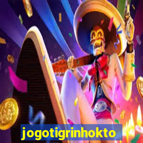 jogotigrinhokto