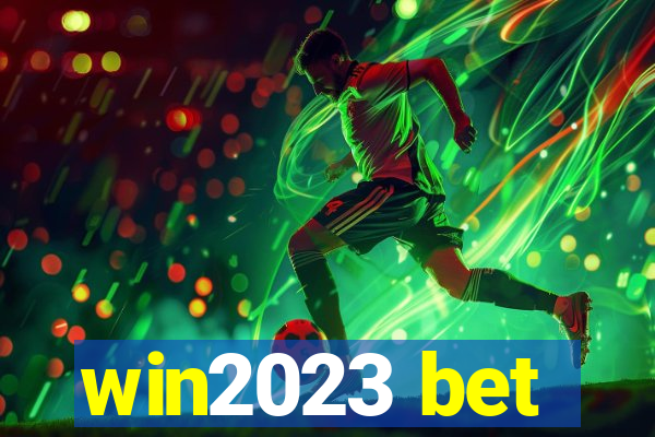 win2023 bet