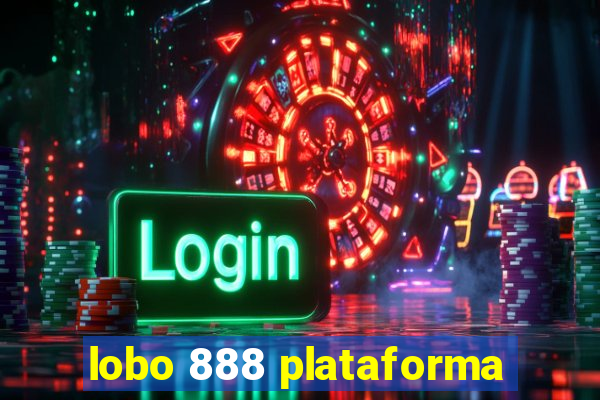 lobo 888 plataforma