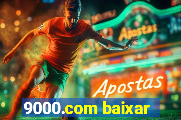 9000.com baixar