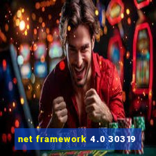 net framework 4.0 30319