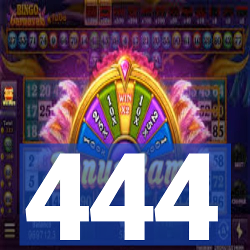 444