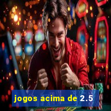 jogos acima de 2.5