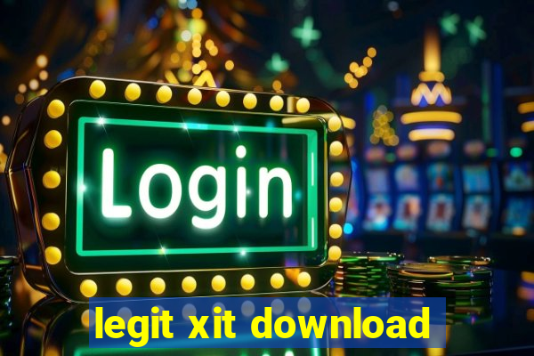 legit xit download