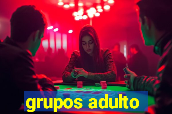 grupos adulto