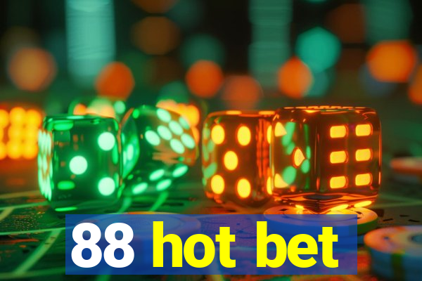 88 hot bet