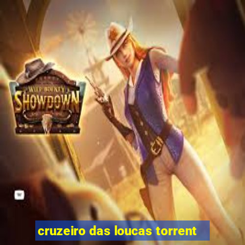 cruzeiro das loucas torrent