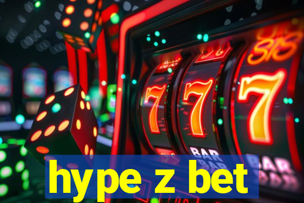 hype z bet