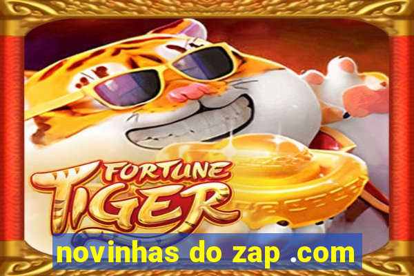 novinhas do zap .com