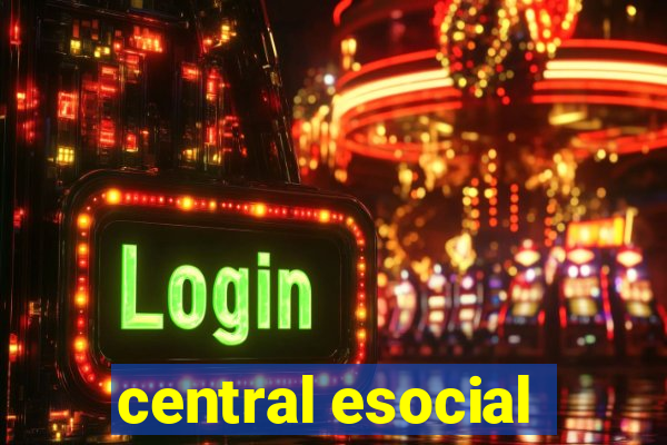 central esocial