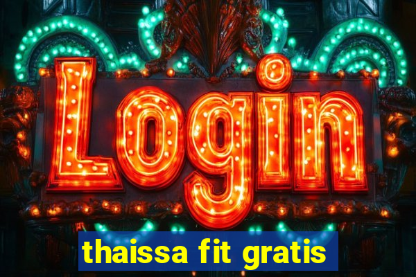 thaissa fit gratis