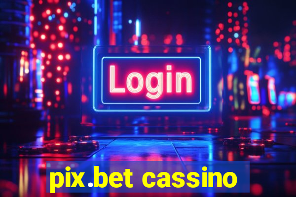 pix.bet cassino