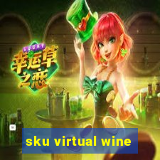 sku virtual wine