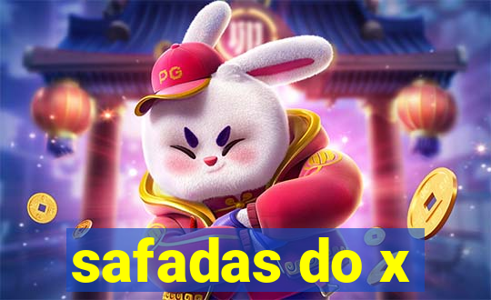 safadas do x