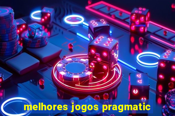 melhores jogos pragmatic