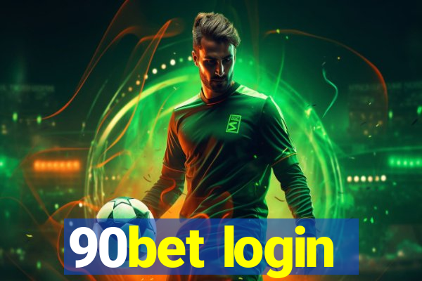 90bet login