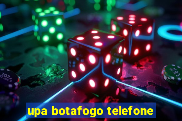 upa botafogo telefone