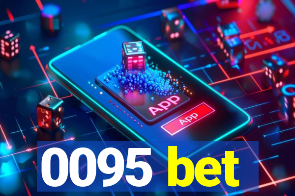 0095 bet