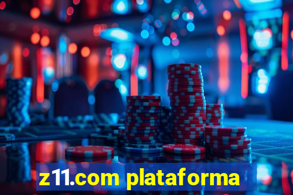 z11.com plataforma