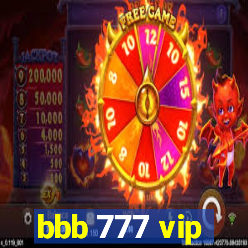 bbb 777 vip