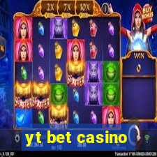 yt bet casino