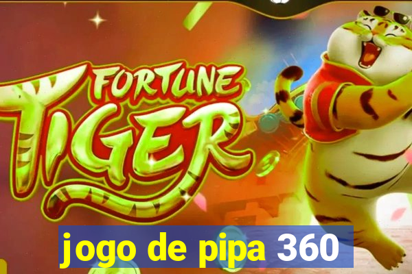 jogo de pipa 360