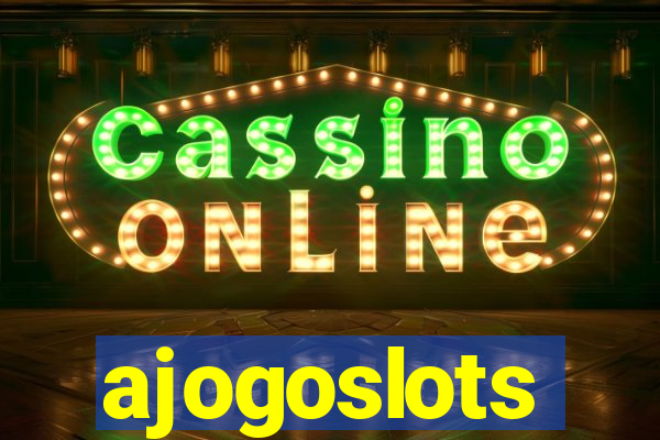 ajogoslots