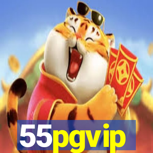 55pgvip