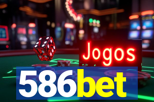 586bet