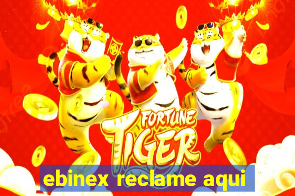 ebinex reclame aqui