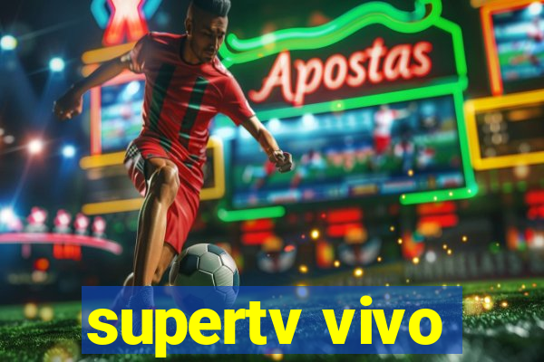 supertv vivo