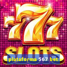 plataforma 567 bet