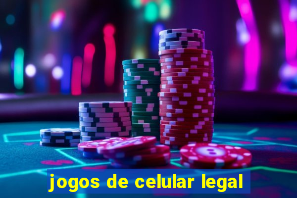 jogos de celular legal