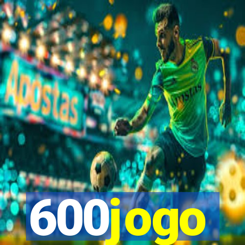 600jogo