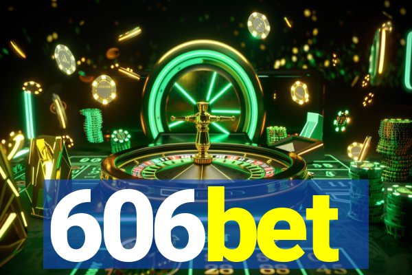 606bet