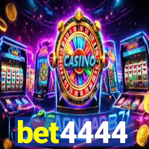 bet4444