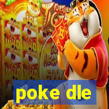 poke dle