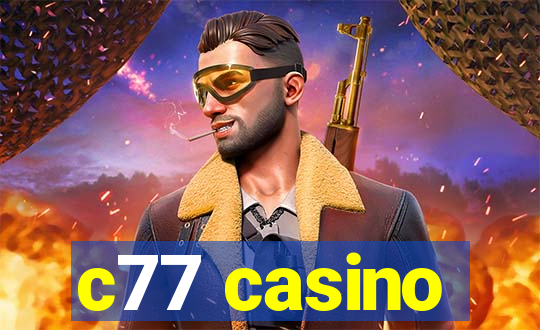 c77 casino